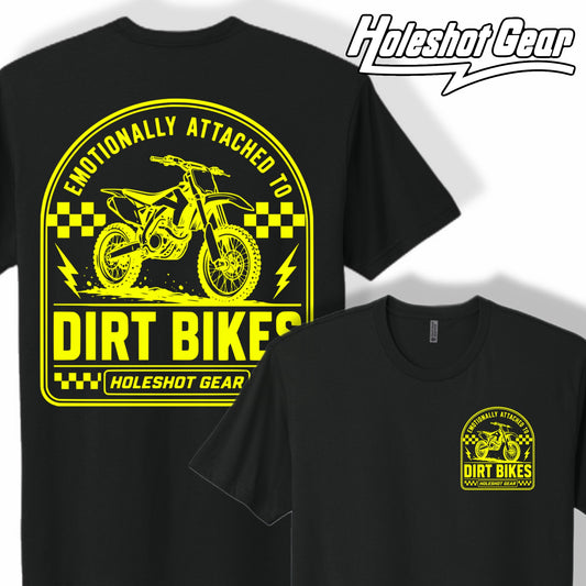 Emotionally attached to Dirt Bikes